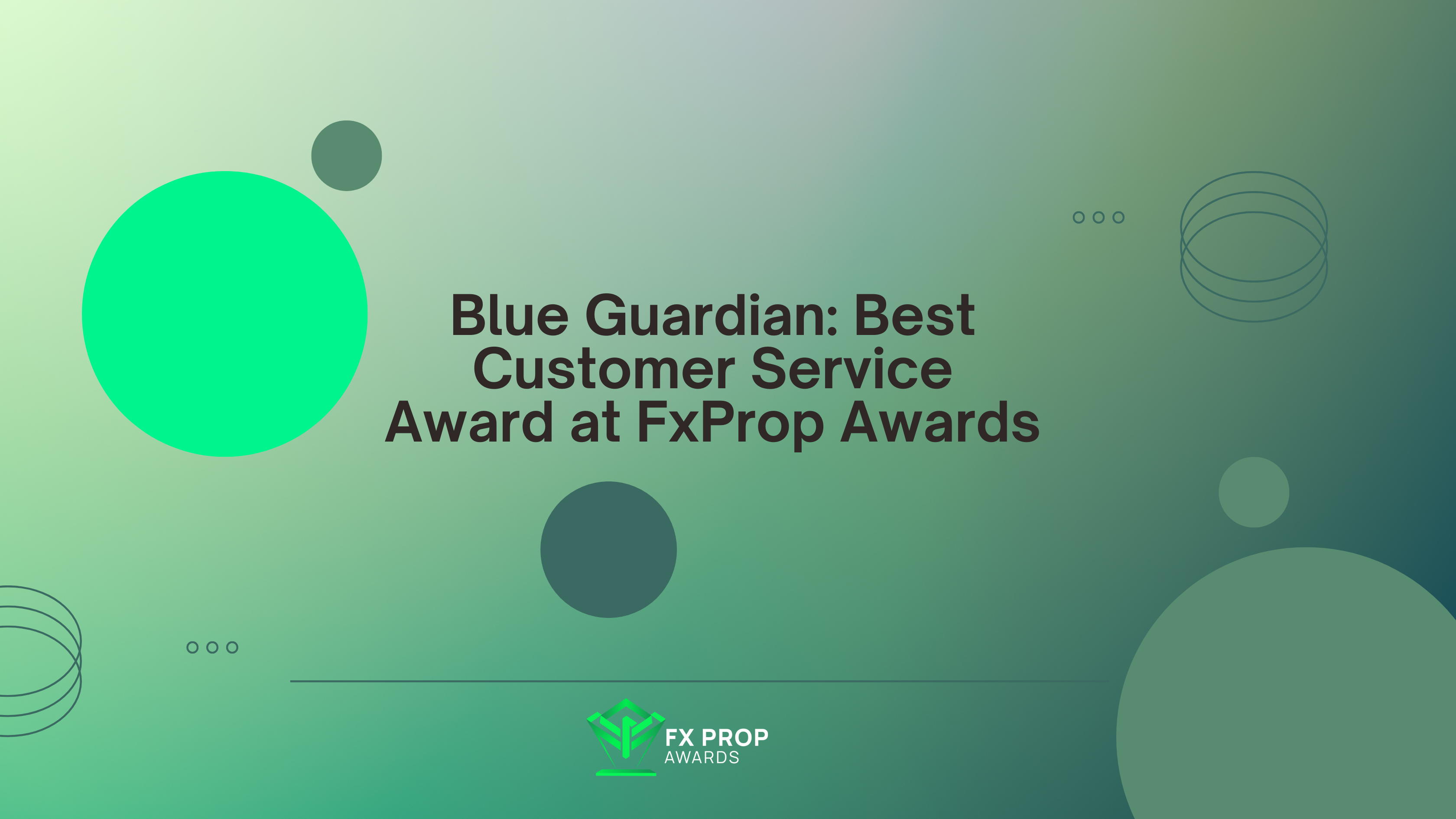 Blue Guardian: Best Customer Service Award at FxProp Awards