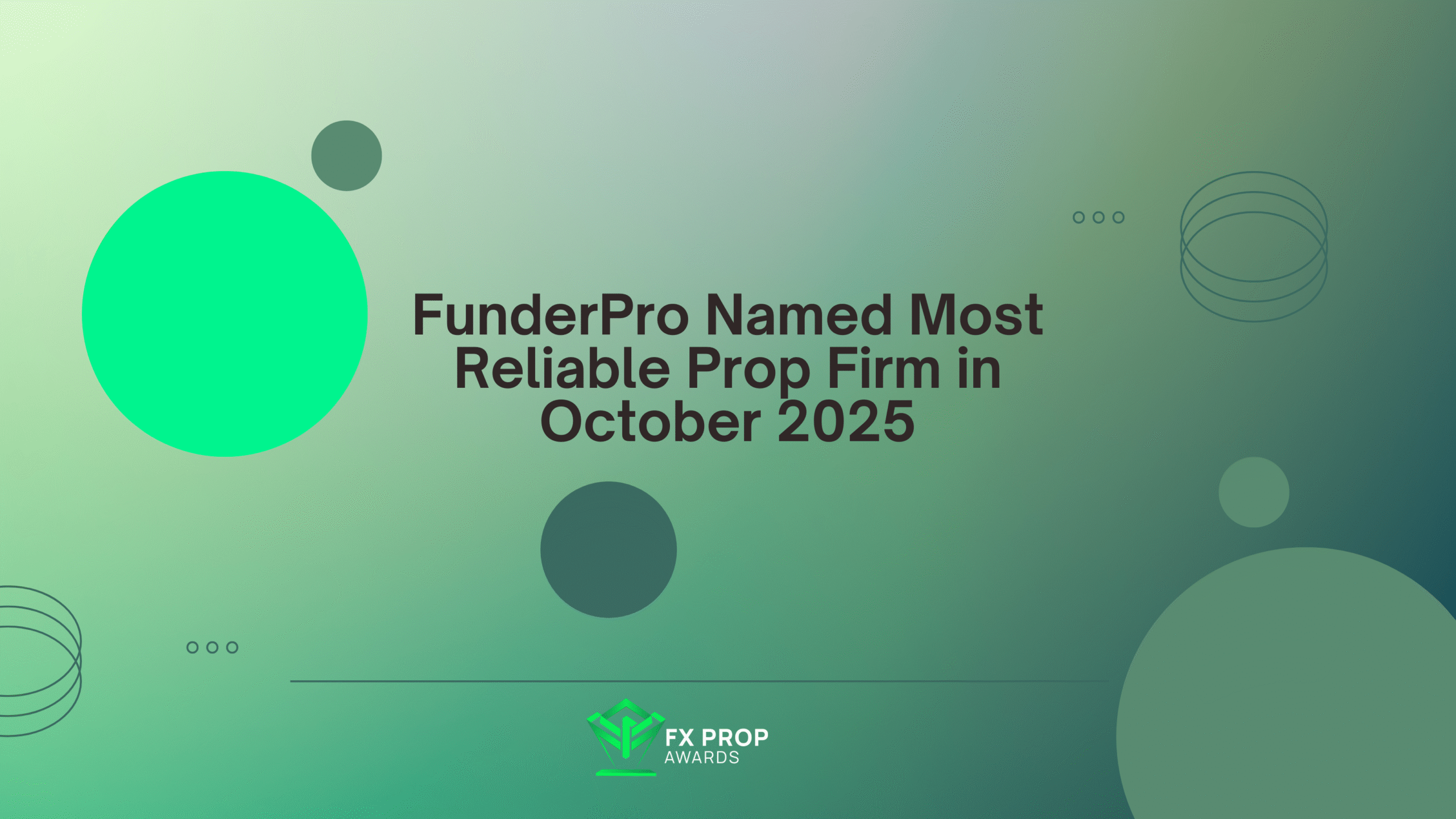 FunderPro Named Most Reliable Prop Firm in October 2025