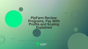 PipFarm Review: Programs, Pay With Profits and Scaling Explained