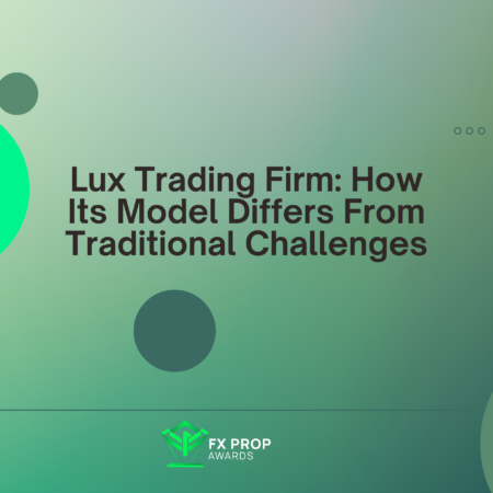 Lux Trading Firm: How Its Model Differs From Traditional Challenges