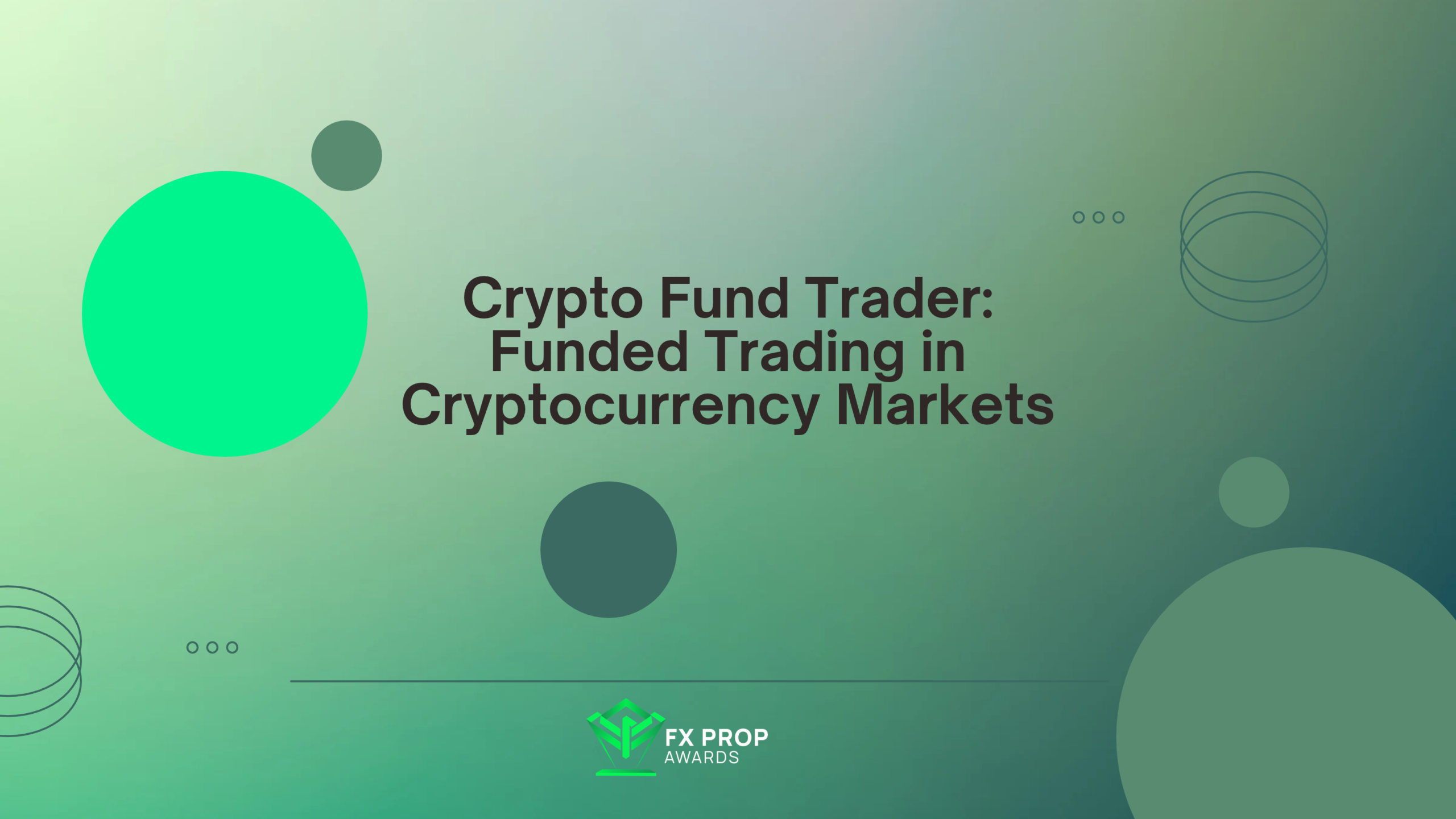 Crypto Fund Trader: Funded Trading in Cryptocurrency Markets